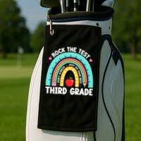 Rock The Test Day 3rd Grade Teach.er Third Grade Testing Day Golf Towel