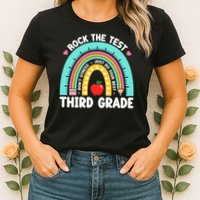 Rock The Test Day 3rd Grade Teach.er Third Grade Testing Day Womens T-Shirt