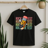 Rock The Test Day Teach.er Testing Day Motivational Funny T-Shirt