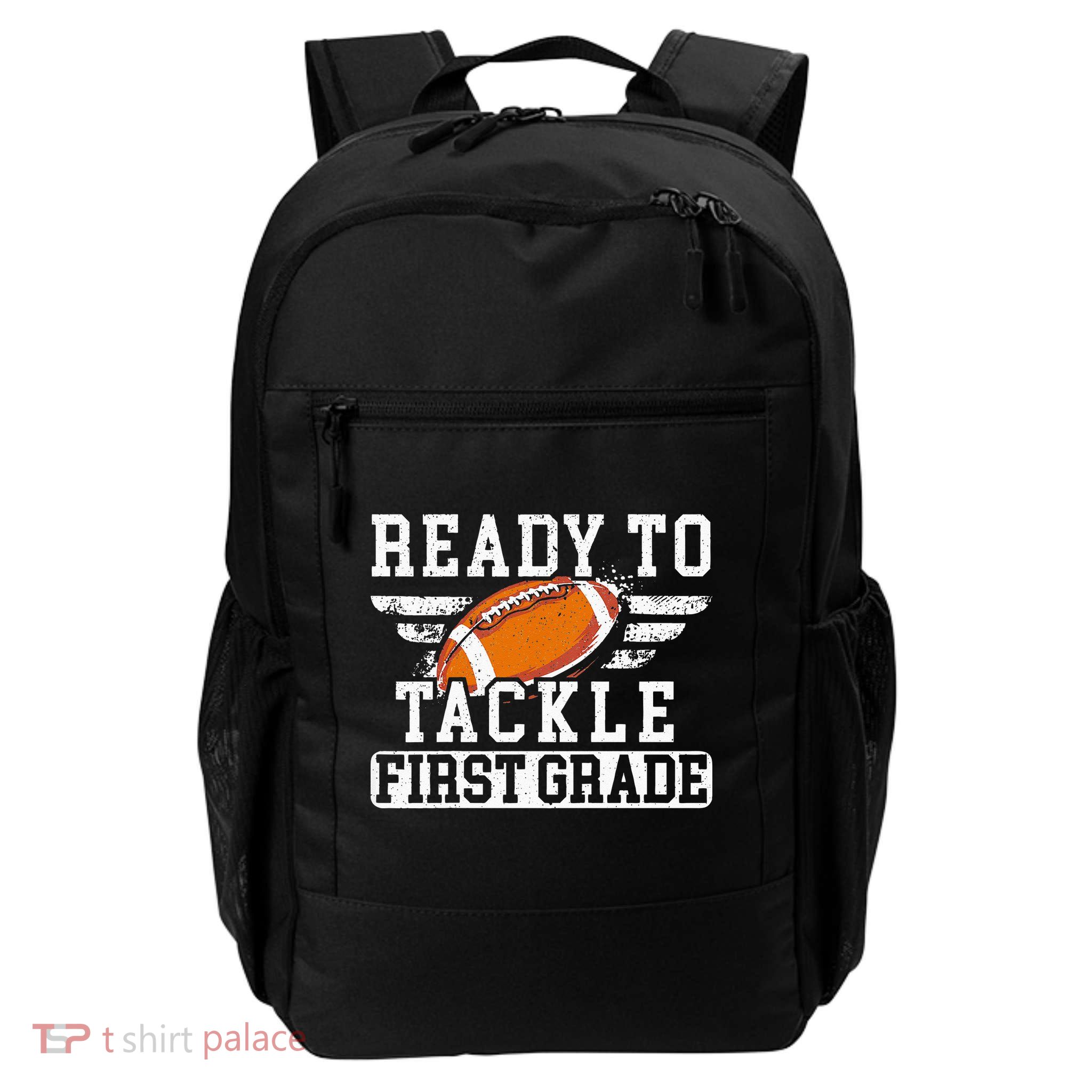 Ready To Tackle First Grade Football First Day Of School Backpack
