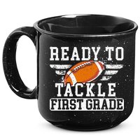 Ready To Tackle First Grade Football First Day Of School 15oz Campfire Ceramic Mug