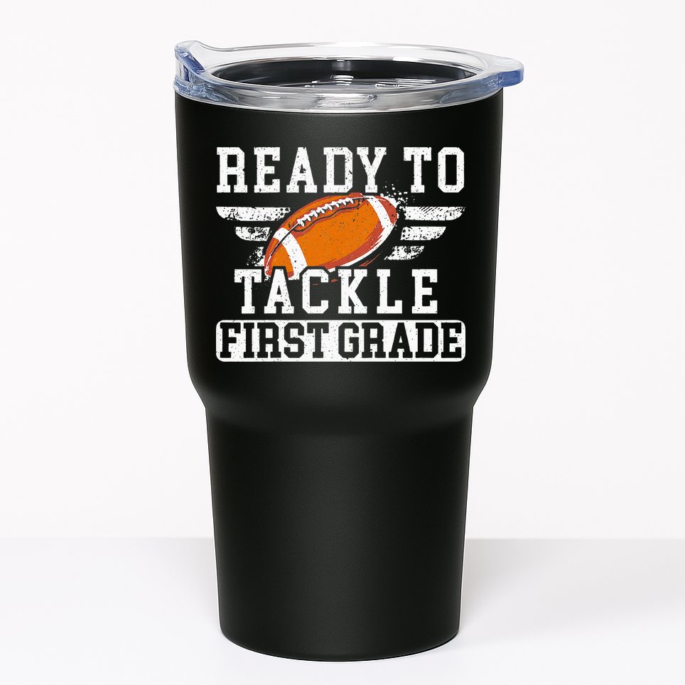Ready To Tackle First Grade Football First Day Of School Tumbler