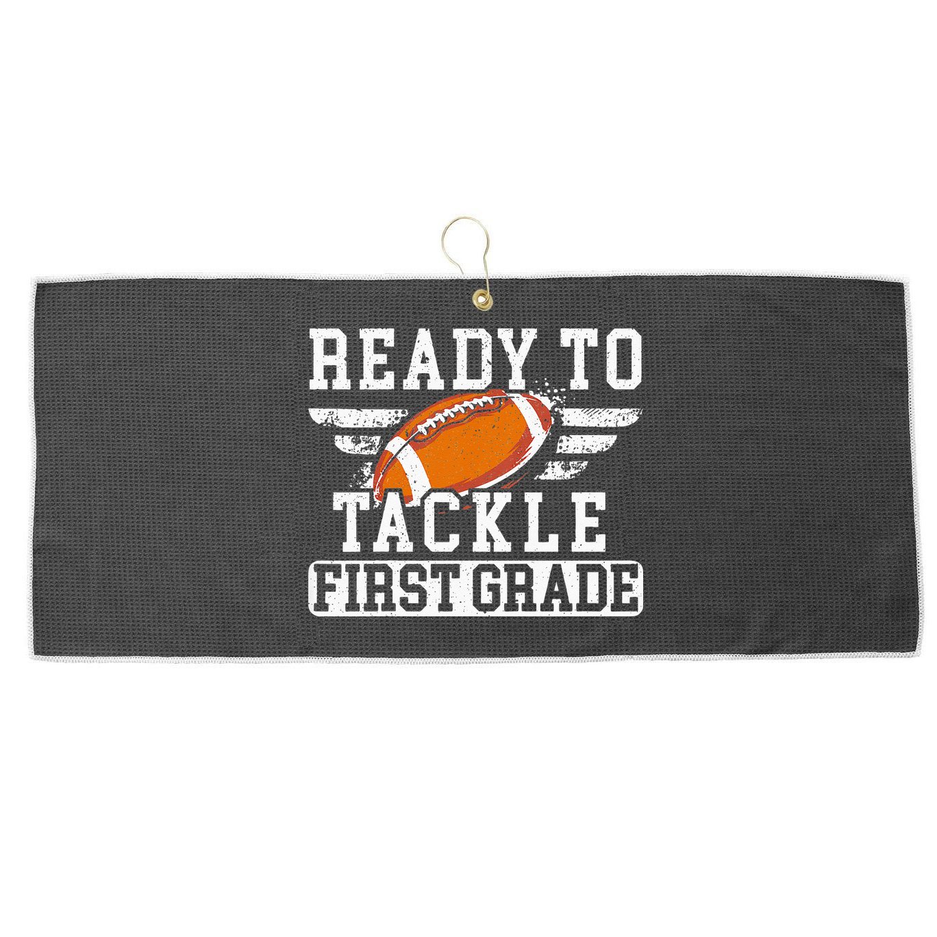 Ready To Tackle First Grade Football First Day Of School Large Microfiber Waffle Golf Towel