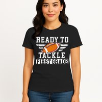 Ready To Tackle First Grade Football First Day Of School Womens T-Shirt