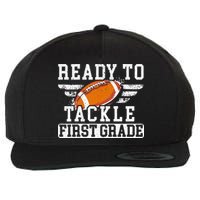Ready To Tackle First Grade Football First Day Of School Wool Snapback Cap