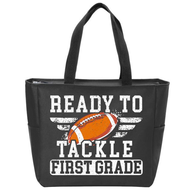 Ready To Tackle First Grade Football First Day Of School Zip Tote Bag