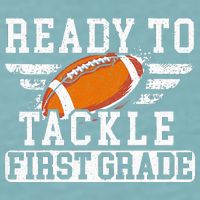 Ready To Tackle First Grade Football First Day Of School Sueded Cloud Jersey T-Shirt