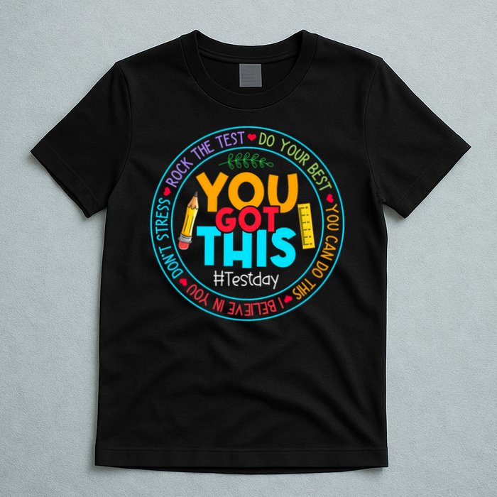 Rock The Test Don't Stress Just Do Your Best Test Day Rock The Test Teach.er Testing Day You Got This T-Shirt