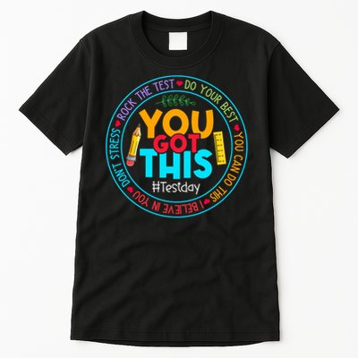 Rock The Test Don't Stress Just Do Your Best Test Day Rock The Test Teach.er Testing Day You Got This Tall T-Shirt