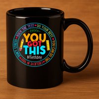 Rock The Test Don't Stress Just Do Your Best Test Day Rock The Test Teach.er Testing Day You Got This 11oz C Handle Ceramic Mug