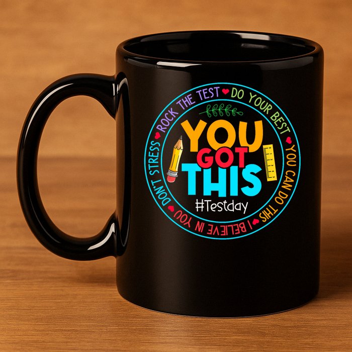 Rock The Test Don't Stress Just Do Your Best Test Day Rock The Test Teach.er Testing Day You Got This 11oz C Handle Ceramic Mug