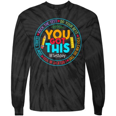 Rock The Test Don't Stress Just Do Your Best Test Day Rock The Test Teach.er Testing Day You Got This Tie-Dye Long Sleeve Shirt