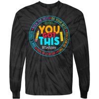 Rock The Test Don't Stress Just Do Your Best Test Day Rock The Test Teach.er Testing Day You Got This Tie-Dye Long Sleeve Shirt