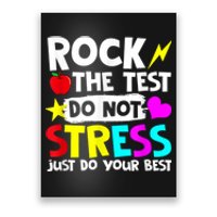 Rock The Test Dont Stress Just Do Your Best Testing Day Poster