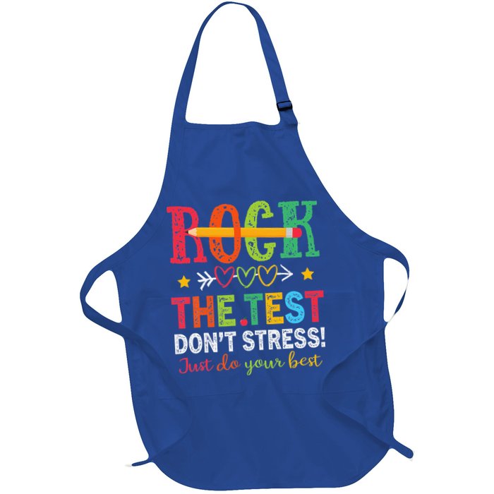 Rock The Test Don't Stress Just Do Your Best Teacher Apron