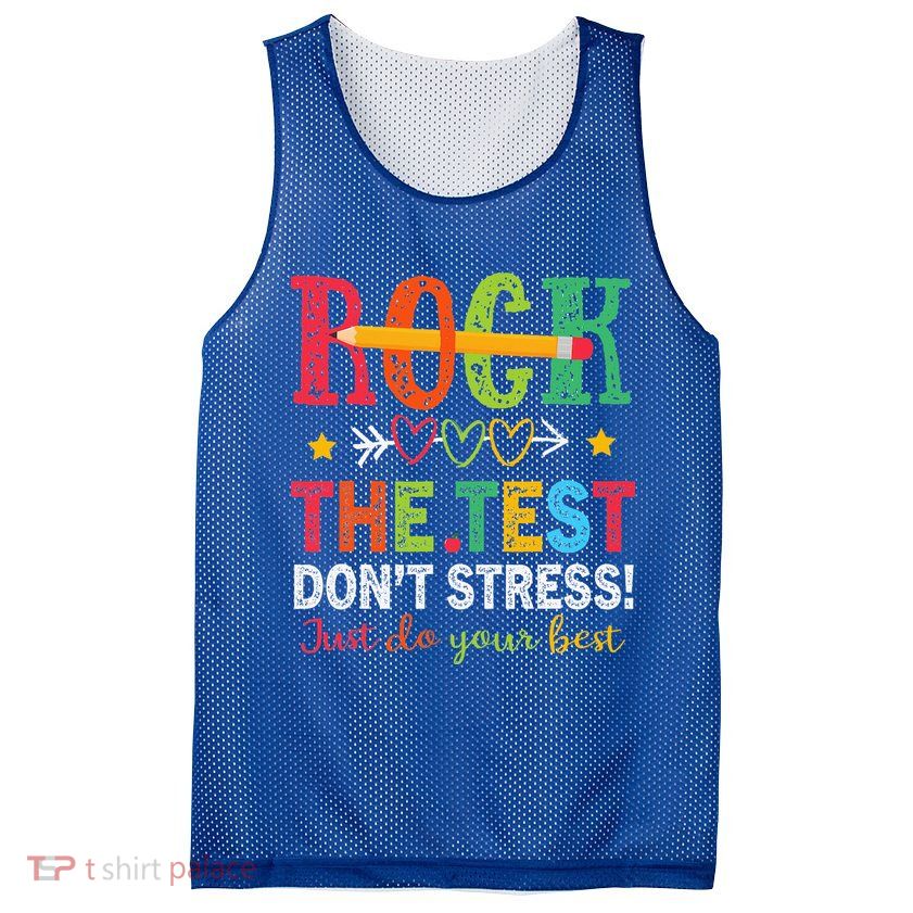 Rock The Test Don't Stress Just Do Your Best Teacher Mesh Reversible Basketball Jersey Tank