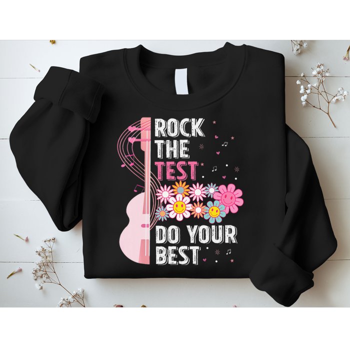 Rock The Test Do Your Best Testing Day Teachers Students Gift Sweatshirt