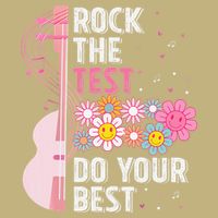 Rock The Test Do Your Best Testing Day Teachers Students Gift Performance Shirt