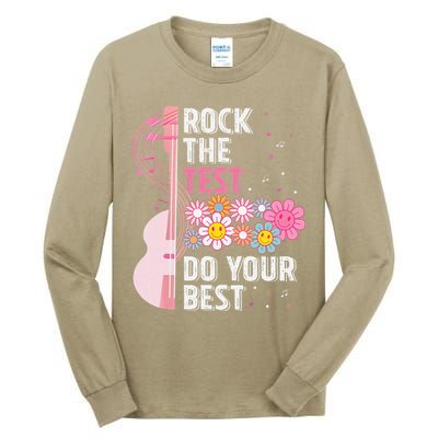 Rock The Test Do Your Best Testing Day Teachers Students Gift Tall Long Sleeve T-Shirt