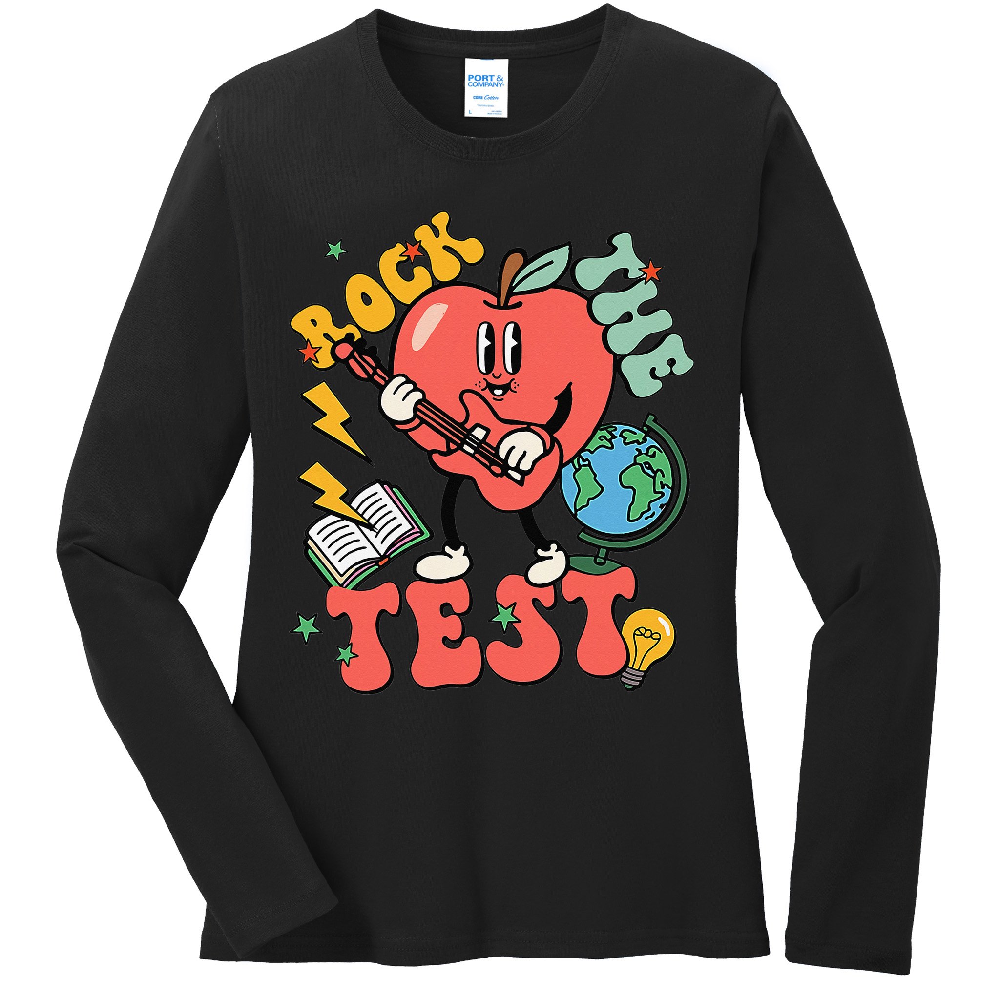 Rock The Test Apple Teacher Appreciation Teacher Graduation Ladies Long Sleeve Shirt