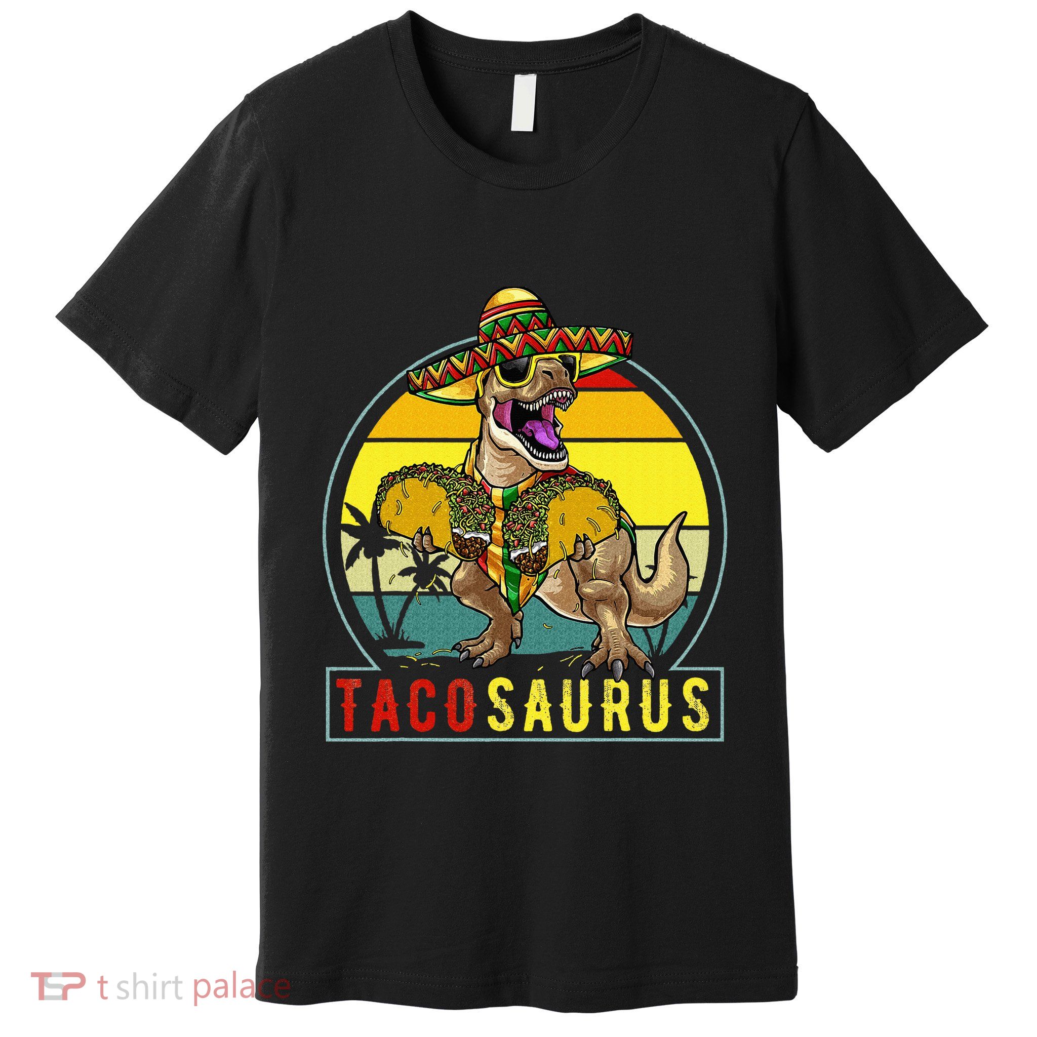 Retro Tacosaurus Taco Dinosaur T Rex Funny Cinco De Mayo Premium T-Shirt