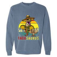 Retro Tacosaurus Taco Dinosaur T Rex Funny Cinco De Mayo Garment-Dyed Sweatshirt