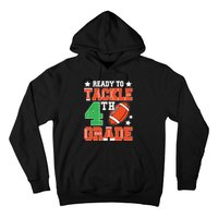 Ready To Tackle Fourth Grade Back To School Football Hoodie