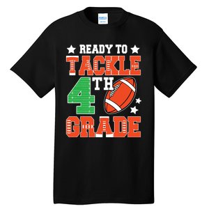 Ready To Tackle Fourth Grade Back To School Football Tall T-Shirt