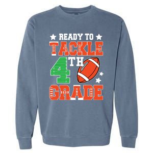 Ready To Tackle Fourth Grade Back To School Football Garment-Dyed Sweatshirt