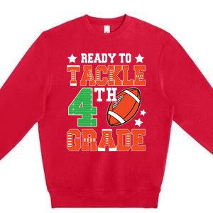 Ready To Tackle Fourth Grade Back To School Football Premium Crewneck Sweatshirt