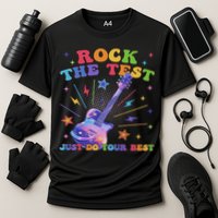 Rock The Test Testing Day Teacher Student Just Do Your Best Performance Shirt