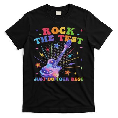 Rock The Test Testing Day Teacher Student Just Do Your Best T-Shirt