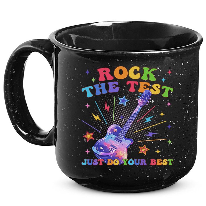 Rock The Test Testing Day Teacher Student Just Do Your Best 15oz Campfire Ceramic Mug