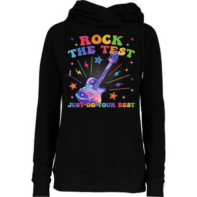 Rock The Test Testing Day Teacher Student Just Do Your Best Womens Funnel Neck Pullover Hood