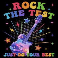 Rock The Test Testing Day Teacher Student Just Do Your Best 16 in Basic Backpack