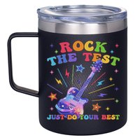 Rock The Test Testing Day Teacher Student Just Do Your Best 12oz Stainless Steel Coffee Mug