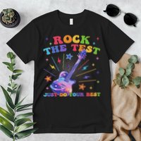 Rock The Test Testing Day Teacher Student Just Do Your Best Premium T-Shirt