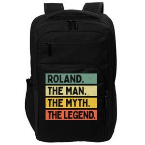 Roland The The Myth The Legend Funny Personalized Quote Gift Impact Tech Backpack