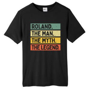 Roland The The Myth The Legend Funny Personalized Quote Gift Tall Fusion ChromaSoft Performance T-Shirt