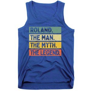 Roland The The Myth The Legend Funny Personalized Quote Gift Tank Top