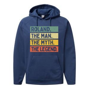 Roland The The Myth The Legend Funny Personalized Quote Gift Performance Fleece Hoodie