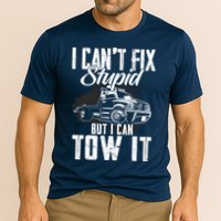 Rollback Tow Truck I CanT Fix Stupid But I Can Tow It Cooling Performance Crew T-Shirt