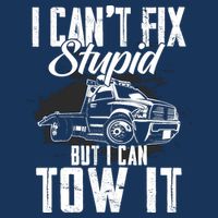Rollback Tow Truck I CanT Fix Stupid But I Can Tow It Cooling Performance Crew T-Shirt