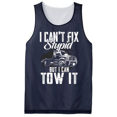 Rollback Tow Truck I CanT Fix Stupid But I Can Tow It Mesh Reversible Basketball Jersey Tank