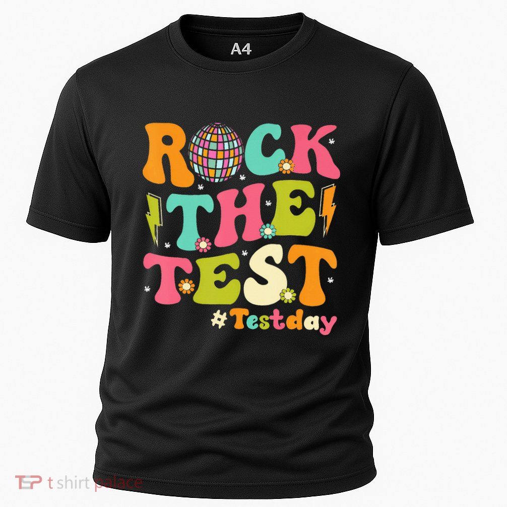 Rock The Test Testing Day Retro Motivational Performance Shirt