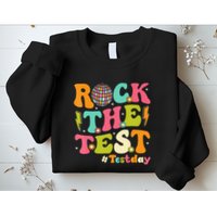 Rock The Test Testing Day Retro Motivational Sweatshirt