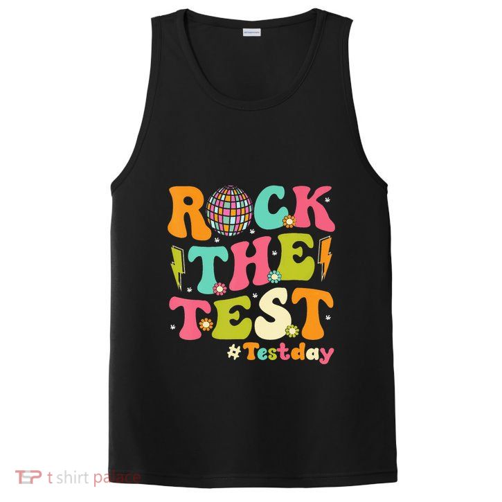 Rock The Test Testing Day Retro Motivational PosiCharge Competitor Tank