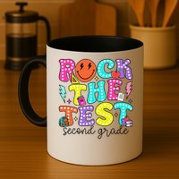 Rock The Test Day 2nd Grade Teacher Second Grade Testing Mug