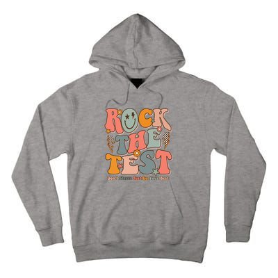 Rock The Test Testing Day DonT Stress Do Your Best Tall Hoodie