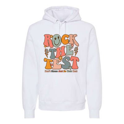 Rock The Test Testing Day DonT Stress Do Your Best Premium Hoodie